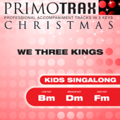 Kids Christmas Primotrax - We Three Kings (Performance Tracks) - EP - Christmas Primotrax