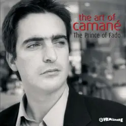 The Art of Camané - Prince of Fado - Camané