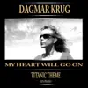 My Heart Will Go On - Titanic Theme On Piano - Single album lyrics, reviews, download