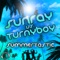Summertastic (Kris McTwain Remix Edit) - Sunray & Turnyboy lyrics