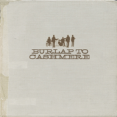 Burlap to Cashmere - Burlap to Cashmere