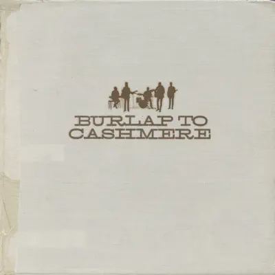 Burlap to Cashmere - Burlap To Cashmere