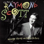 Raymond Scott - Bumpy Weather Over Newark