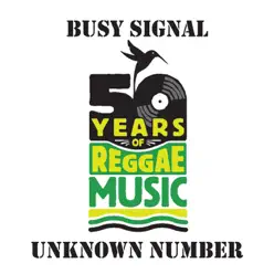 Unknown Number - Single - Busy Signal