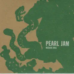 Mexico City, MX 19-July-2003 (Live) - Pearl Jam