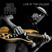 Live At the Village - Ron Evans Group