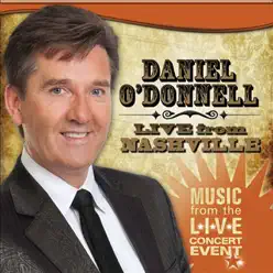 Highlights From Live In Nashville - Daniel O'donnell