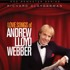Love Songs of Andrew Lloyd Webber - Richard Clayderman