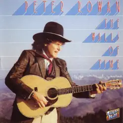 The Walls of Time - Peter Rowan The Walls of Time - Peter Rowan