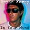 This Is Tomorrow - Bryan Ferry lyrics