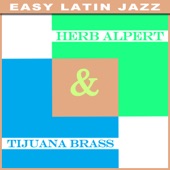 Herb Alpert & Tijuana Brass - Easy Latin Jazz artwork