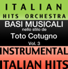 Basi musicale nello stilo dei Toto Cutugno (Instrumental Karaoke Tracks), Vol. 3 - Italian Hitmakers