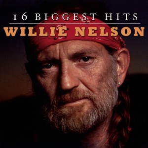 16 Biggest Hits: Willie Nelson