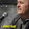 Aspiettame (feat. Pietra Montecorvino) - Single, 2014