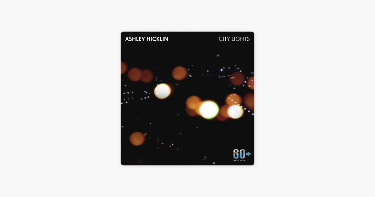 ashley hicklin city lights
