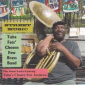 Tuba Fats - Mardi Gras in New Orleans
