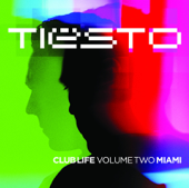 Club Life, Vol. 2 - Miami - Tiësto