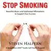 Stop Smoking (with Subliminal Affirmations) album lyrics, reviews, download