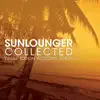 Stream & download Sunlounger Collected (Deluxe Edition Including Videos)