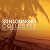 Sunlounger Collected (Deluxe Edition Including Videos)