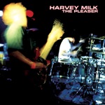 Harvey Milk - Rock & Roll Party Tonight