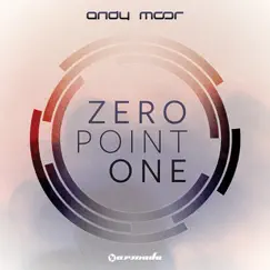 Zero Point One by Andy Moor album reviews, ratings, credits