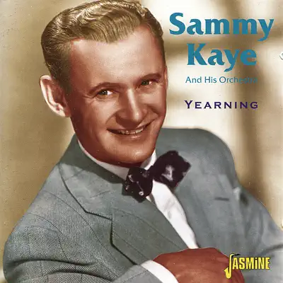 Yearning - Sammy Kaye & His Orchestra