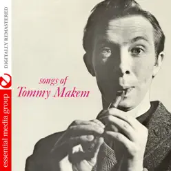 Songs of Tommy Makem (Remastered) - Tommy Makem