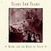 Tears for Fears - Raoul and the Kings of Spain