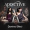 Domino Effect (Crazy Cousinz Remix) - Addictive lyrics