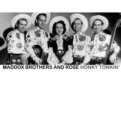 honky Tonkin' - The Maddox Brothers & Rose honky Tonkin' - The Maddox Brothers & Rose