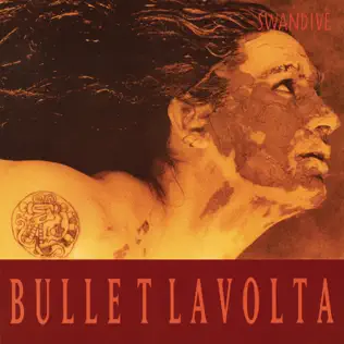 lataa albumi Bullet LaVolta - Swandive