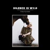 Silence Is Wild artwork