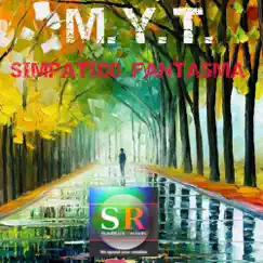 Simpatico Fantasma - Single by MYT album reviews, ratings, credits