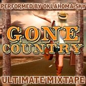 Gone Country: Ultimate Mixtape artwork