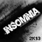 Insomnia 2K13 - DJ Analyzer & Cary August lyrics