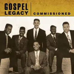 Gospel Legacy - Commissioned