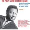 The Philly Sound You Never Heard Volume 1: Songs, Productions & Arrangements of Morris Bailey artwork