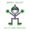 La La Land (Pleasurekraft 'Sideshow' Remix) - Green Velvet lyrics