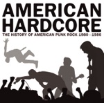 American Hardcore (The History of American Punk Rock 1980-1986)