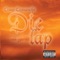 Die In Your Lap - Cesar Comanche lyrics