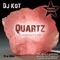 Quartz - DJ KoT lyrics