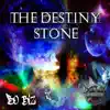 The Destiny Stone album lyrics, reviews, download