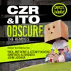 Obscure (The Remixes) - Single album lyrics, reviews, download