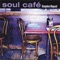 Trujillo - Soul Cafe' lyrics