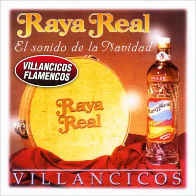El Sonido de la Navidad. Villancicos Flamencos - Raya Real El Sonido de la Navidad. Villancicos Flamencos - Raya Real