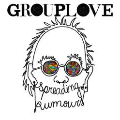 Spreading Rumours (Deluxe) - Grouplove