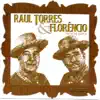 Raul Torres e Florencio