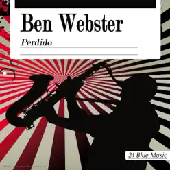 Ben Webster: Perdido - Ben Webster