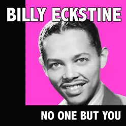 No One But You - Billy Eckstine